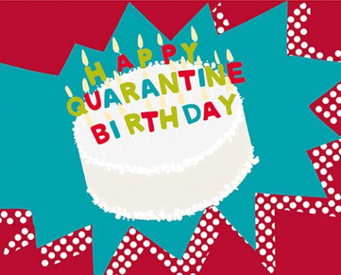Quarantine Birthday